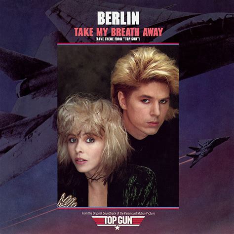 buy take my breath away love theme from top gun 45 berlin