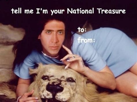 tell me i m your national treasure