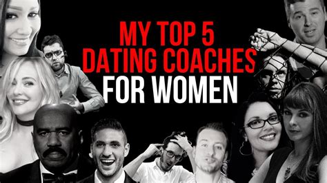 My Top 5 Dating Coaches For Women Youtube