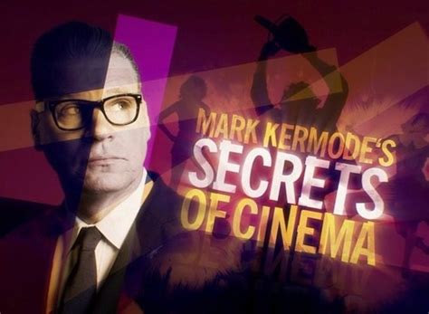 mark kermode s secrets of cinema tv show air dates and track episodes next episode