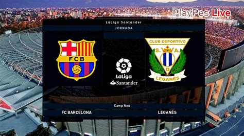 Pes 2020 Barcelona Vs Leganes Full Match And Messi Goals