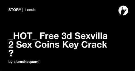 hot free 3d sexvilla 2 sex coins key crack 💙 coub