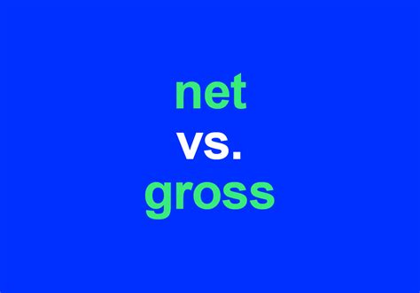 gross  net understand  difference dictionarycom
