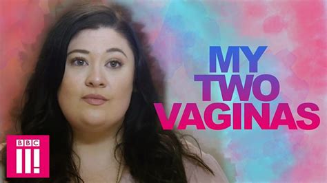 living differently the woman with two vaginas bbc three