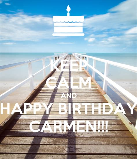 calm  happy birthday carmen poster marcia  calm  matic