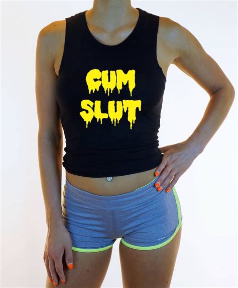Cum Slut Cut Off T Shirt Crop Top Womens Sexy Hot Belly Etsy