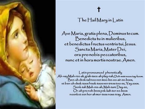 The Hail Mary Prayer In Latin With Phonetic Pronunciation
