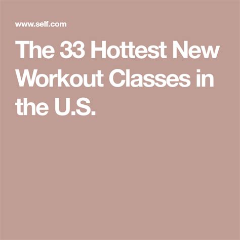the 33 hottest new workout classes in the u s self fitness class