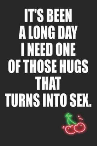 it s been a long day i need one of those hugs that turns into sex let