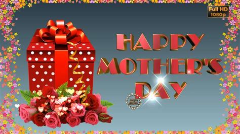 happy mother s day 2017 wishes whatsapp video greetings animation messages quotes mom day