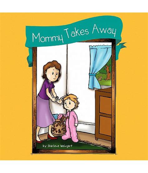 Mommy Takes Away Buy Mommy Takes Away Online At Low Price In India On
