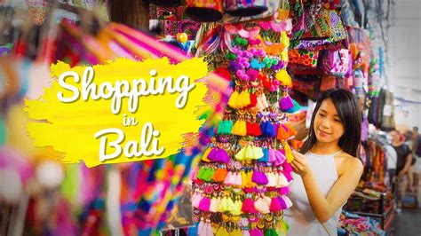 Shopping In Bali Things To Buy And Famous Markets 2020 Youtube