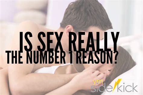 is sex really the number 1 reason ym sidekick