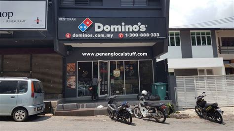 dominos pizza restaurants  penang penang local stuff