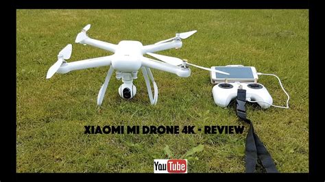 xiaomi mi drone  review unboxing flight test   samples youtube