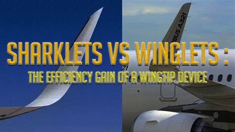 winglets sharklets  impacts   wingtip device  effciency