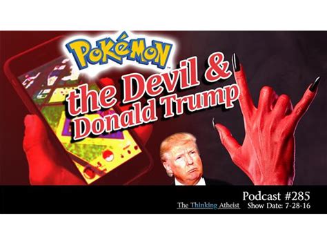 pokemon  devil  donald trump   thethinkingatheist education