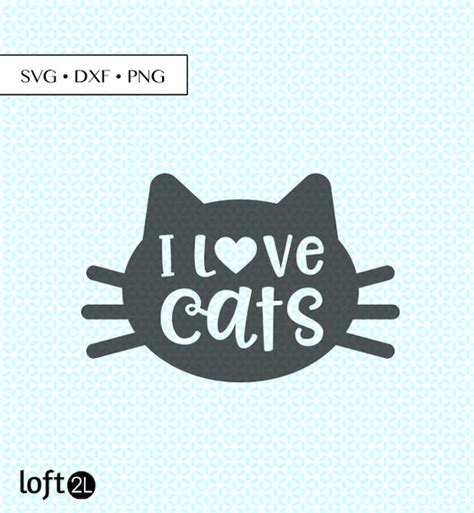 i love cats svg dxf png cat love svg cat love cut file etsy