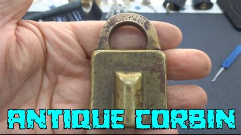 antique corbin padlock picked open youtube