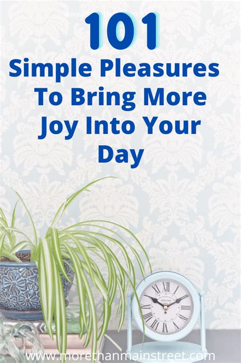 101 simple pleasures in life to help you savor the joy in each day