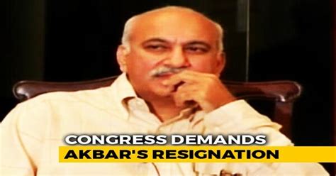minister mj akbar accused of sex harassment should quit says congress