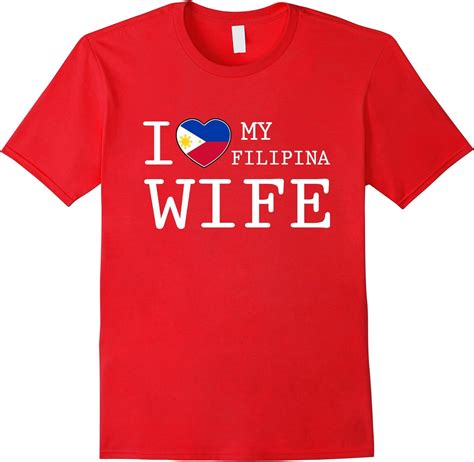 Mens I Love My Filipina Wife Tshirt Clothing