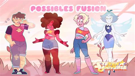 Steven Universe Possibles Fusion 10 Fan Fusion Youtube