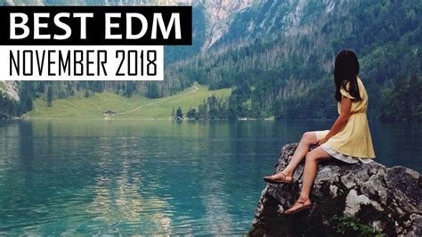 best edm november 2018 💎 electro house dance charts music mix youtube