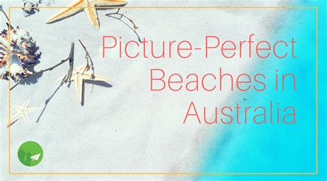 The Top 10 Best Beaches In Australia