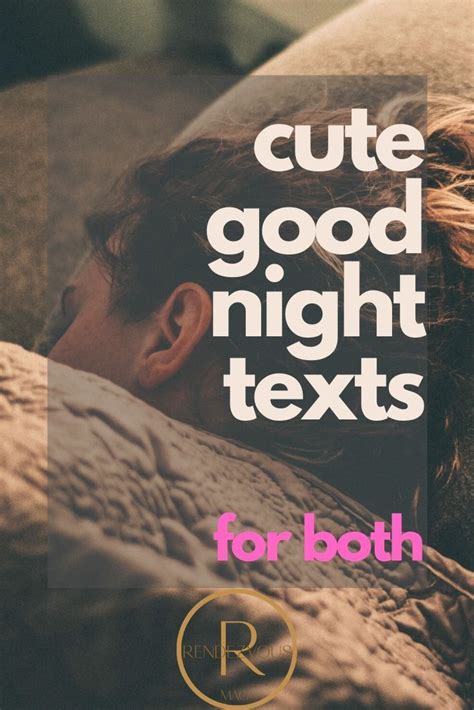 65 Good Night Texts For Her And Him So They Think Of You