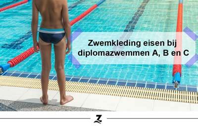 zwemkleding eisen bij diplomazwemmen   en