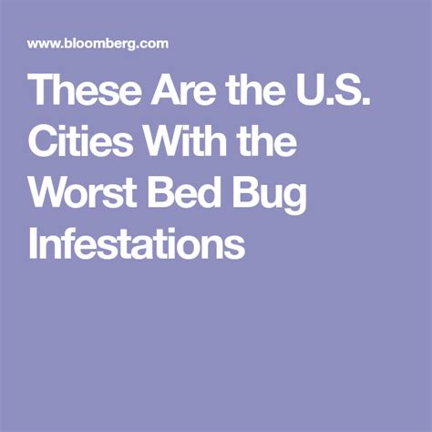 These Are The U S Cities With The Worst Bed Bug