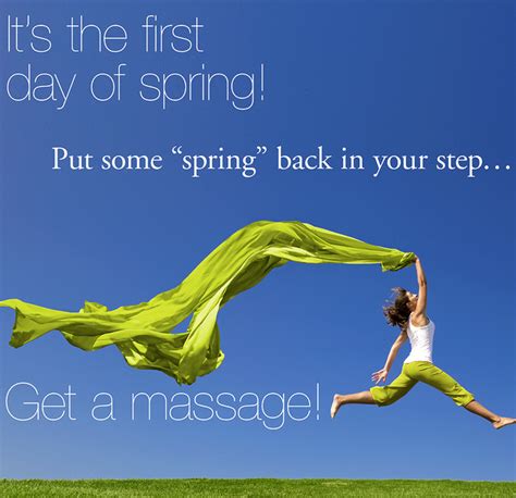 First Day Of Spring Hint Get A Massage