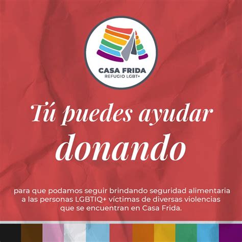 Casa Frida Un Refugio Para El Orgullo Y La Resistencia Gire