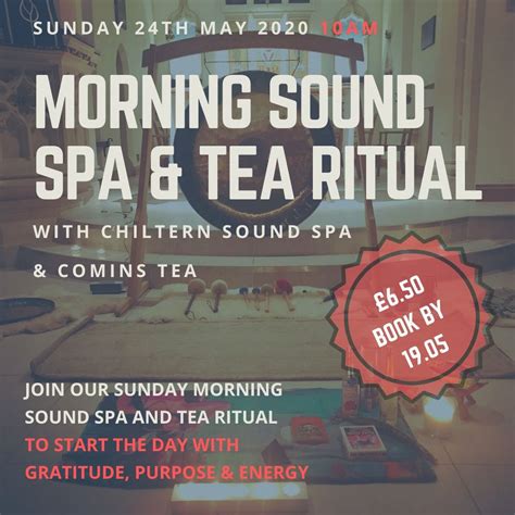 sunday morning sound spa  tea ritual  comins tea