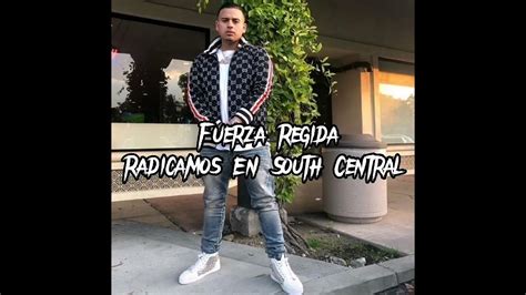 Fuerza Regida Radicamos En South Central [audio Oficial] Youtube
