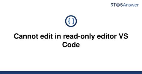 solved  edit  read  editor  code toanswer