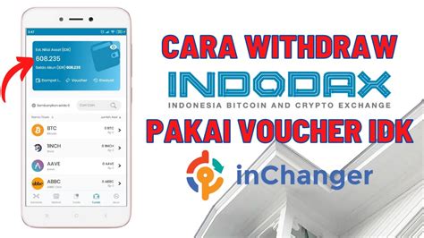 withdraw indodax pakai voucher idk  inchanger youtube