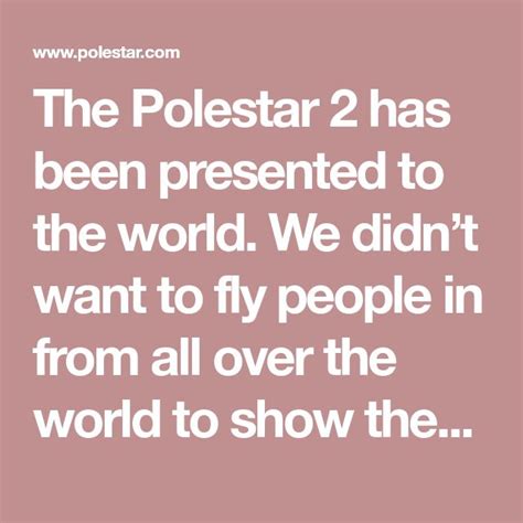 polestar    presented   world  didnt   fly people