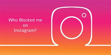 how to know who blocked you on instagram 2022
