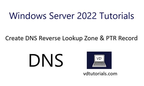 create dns reverse lookup zone  ptr record  windows server
