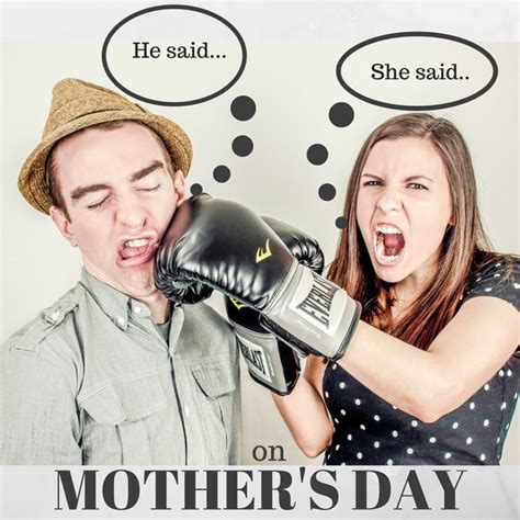 he said she said on mother s day so not together