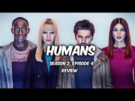 humans season  episode  review youtube