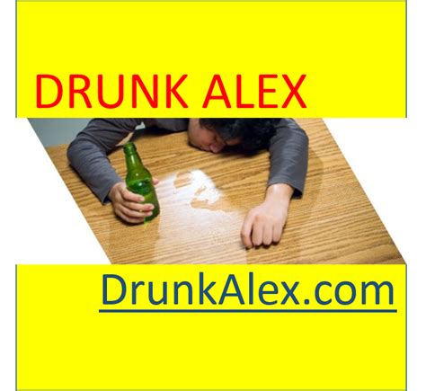 About – Drunk Alex – Medium