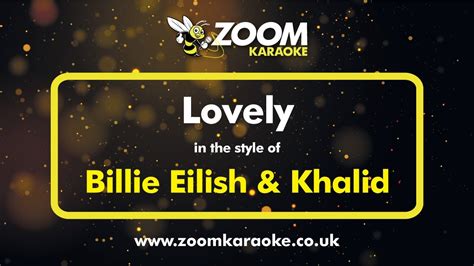 billie eilish khalid lovely karaoke version  zoom karaoke youtube