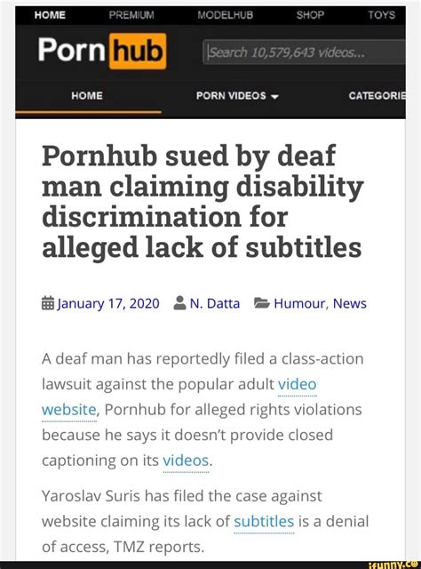 pornhub sued by deaf man claiming disability discrimination for alleged