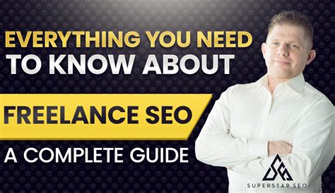 freelance seo  ultimate guide superstar seo