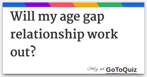 will my age gap relationship work out