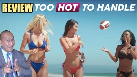 Tv Review Netflix ‘too Hot To Handle Reality Series Ramas Screen