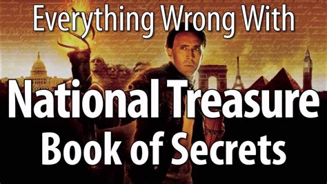 Everything Wrong With National Treasure Book Of Secrets